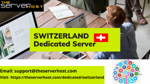 Best Switzerland Dedicated Server Hosting Provider