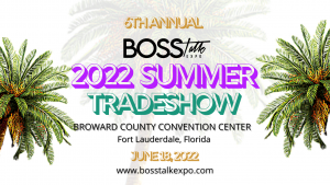 Boss Talk Expo Summer Tradeshow