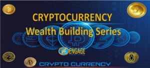 Cryptocurrency Wealth Building Series