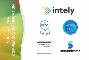 Intely Acquires SOC 2 & HIPAA Compliance Certification
