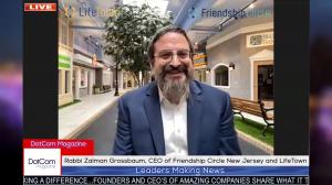 Rabbi Zalman Grossbaum, CEO of Friendship Circle New Jersey and LifeTown, DotCom Magazine Interview