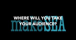 Where will you take your audience?