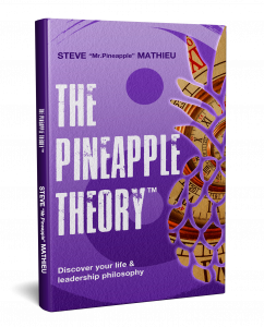 The Pineapple Theory - Discover your life and leadership philosophy