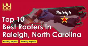 Top 10 Best Roofers Raleigh