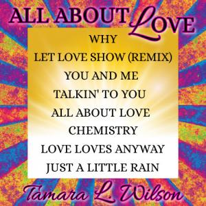 Tamara L. Wilson - All About Love Tracklist