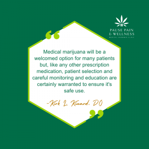 Break Pain and Wellness Medical Marijuana Card Doctor Quote