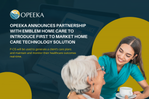 Opeeka Pronounces Partnership with Logo House Care to Introduce First to Marketplace House Care Era Resolution