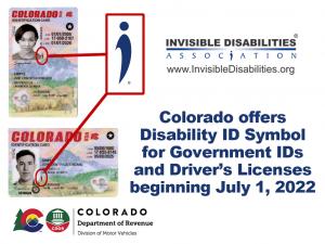 Disability ID Symbol on Colorado Driver's License and State ID Examples - Invisible Disabilities Association