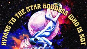 Hymns to the Star Goddess: Fr. Achad