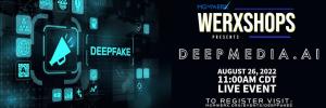 DeepMedia MGMWERX deepfake event