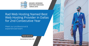 Rad Web Hosting Named Best Web Hosting Provider in Dallas for 2nd Consecutive Year