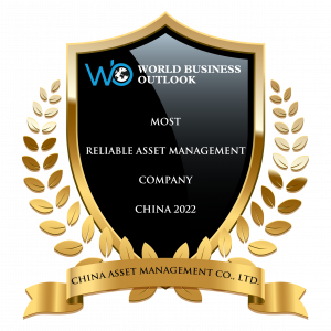 Most Reliable Asset Management Company, China 2022