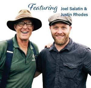 Joel Salatin and Justin Rhodes