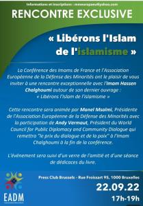 The book presentation took place in French, but the message should eventually be known in all the languages of the world, let us free Islam from Islamism. That is the difficult mission of Islamic Imam Hassen Chalghoumi.