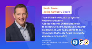 Kevin Isaac joins appsec phoenix advisory board
