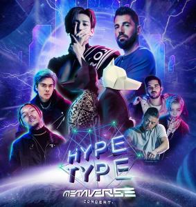 HypeType Metaverse Concert