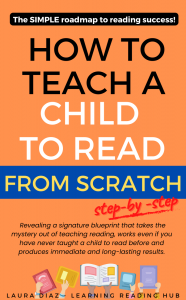 How to Teach a Child to Read from Scratch Step-by-Step?/The Roadmap to Reading Success