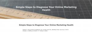 5 Simple and Free Ways to Diagnose Your Online Marketing Health for Your Business