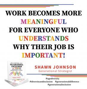 Quote from "Shawn Johnson's Strategies for Generational Inclusion at Work" Book -3