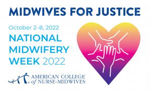 Logo for ACNM National Midwifery Week with heart image with hands overlayed in unison