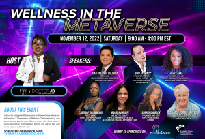 Wellness Summit in the Metaverse: An Exploration of the 7 Dimensions of Wellness taking place on Saturday, November 12 from 9am to 4pm in the Metaverse