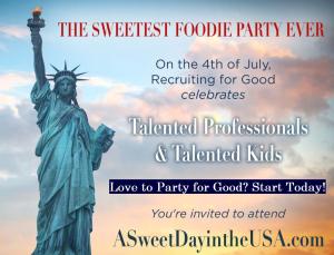 Grateful to live and work in USA, love to party for good on the 4th of July, refer yourself to land a sweet job with Recruiting for Good; earn the sweetest food reward #lovetopartyforgood #landsweetjob #recruitingforgood www.ASweetDayintheUSA.com