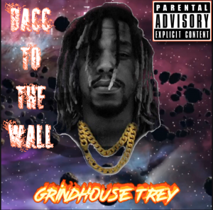 "Bacc To The Wall" Cover Art