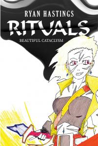 Rituals: Beautiful Cataclysm 002 by Ryan Hastings