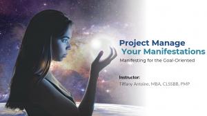 Project Manage Your Manifestations Course Thumbnail