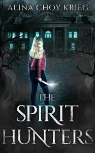 The Spirit Hunters book cover - Brianna Davis ready with the glittering sword