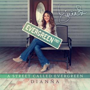 Dianña Releases New Country Song “A Street Called Evergreen” after Consecutive TOP 20 Adult Contemporary Hits