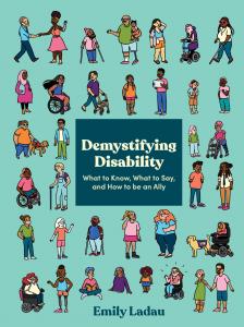 Demystifying Disability by Emily Ladau