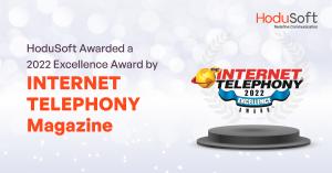 HoduSoft Awarded 2022 Excellence Award by INTERNET TELEPHONY Magazine