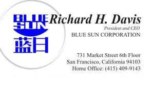 Richard H. Davis, President and CEO of Blue Sun Corporation.