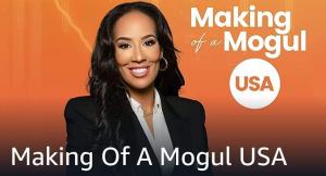 Making of a Mogul USA ~ Host Tanya Sam