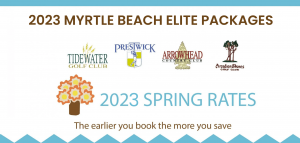 The Elite golf package is one of the most popular Myrtle Beach golf package
