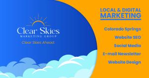 Clear sky marketing group logo with blue background and clouds. Yellow sun written in Colorado Springs digital marketing, website seo, social media, email newsletter, website design.