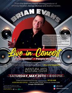 Crooner Brian Evans will perform at the Aventura Arts & Cultural Center on May 20th. Tickets go on sale February 15th at noon.