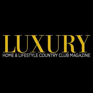 Luxury Home and Lifestyle Country Club Magazine