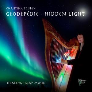 Harpist Christina Tourin Reflects the Colors of the Earth and Sky on Geodepédie - Hidden Light