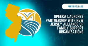 Opeeka Launches Partnership with New Jersey Alliance of Family Support Organizations