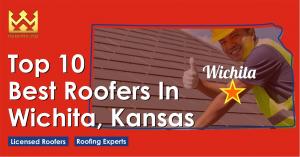  Top 10 Best Roofers in Wichita, Kansas