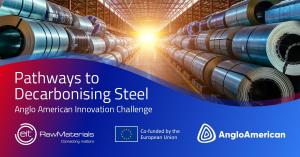 EIT RawMaterials and Anglo American launch international innovation problem for pathways to metal decarbonisation