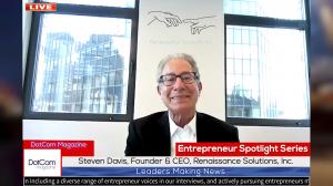 Steven Davis, Founder & CEO of Renaissance Solutions, A DotCom Magazine Exclusive Interview