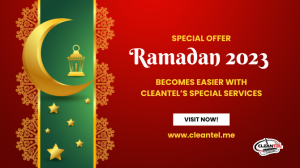 Ramadan 2023 Becomes Easier With Cleantel’s Special Services