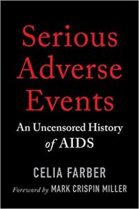  Serious Adverse Events: An Uncensored History of Aids Book Cover