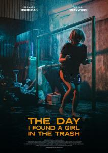 The Day I Found a Girl in The Trash Poster