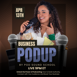 Business PodUp:  The Power of Podcasting