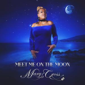 Mary Cross Official Music Video Meet Me On The Moon premieres March 31st  Cover recorded and made famous by Phyllis Hyman 32 years ago.