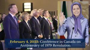 On February 9, 2023, Canadian lawmakers, former government officials, and senior US personalities express their support for the Iranian Resistance and the nationwide uprising on the anniversary of Iran's 1979 anti-monarchic revolution.